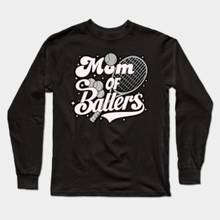 Mom Of Ballers"Funny Tennis" tennis racket and ball"Game" Mothers Day Long Sleeve T-Shirt
